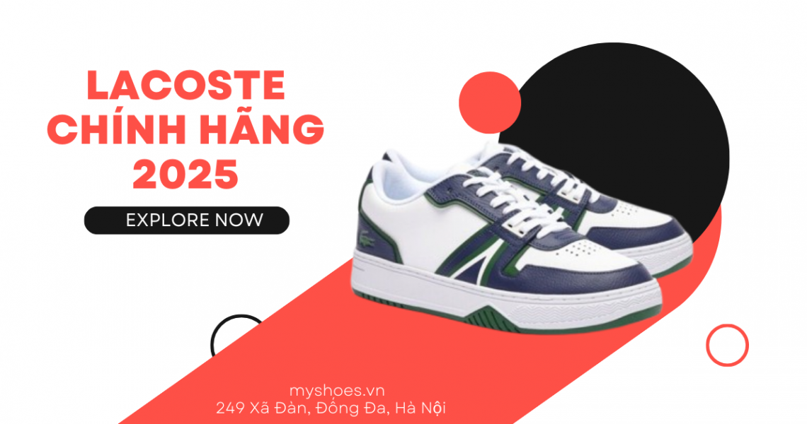 Top 10 Mẫu Giày Lacoste Chính Hãng Đáng Đầu Tư Nhất 2025 Top 10 Mẫu Giày Lacoste Chính Hãng Đáng Đầu Tư Nhất 2025