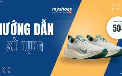 Hướng Dẫn Sử Dụng Và Bảo Quản Giày Đúng Tiêu Chuẩn Myshoes